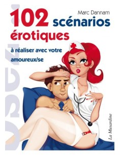 102 Scénarios érotiques