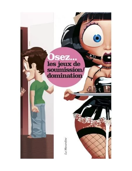 Osez les jeux de soumission et de domination