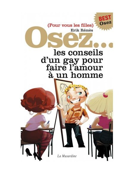 Osez les conseils d'un gay