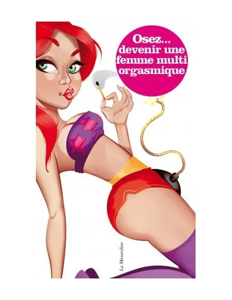 Osez devenir une femme multiorgasmique Osez devenir une femme multiorgasmique