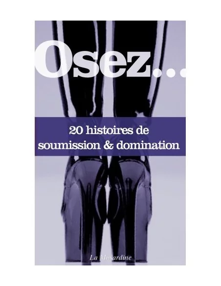 Osez.. 20 histoires de domination Osez.. 20 histoires de domination