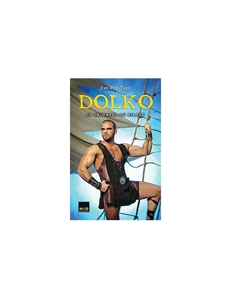 Dolko 2 - Le triomphe du pirate Dolko 2 - Le triomphe du pirate