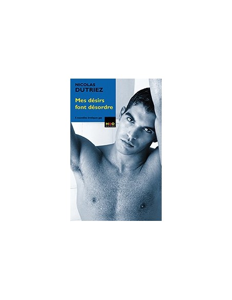 Mes désirs font désordre